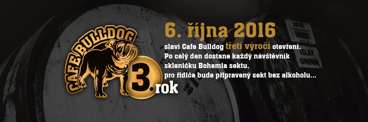 Cafe Bulldog - 3. výročí