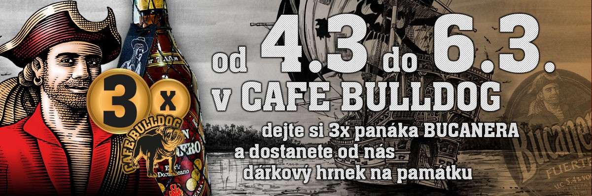 Cafe Bulldog Akce Bucanero