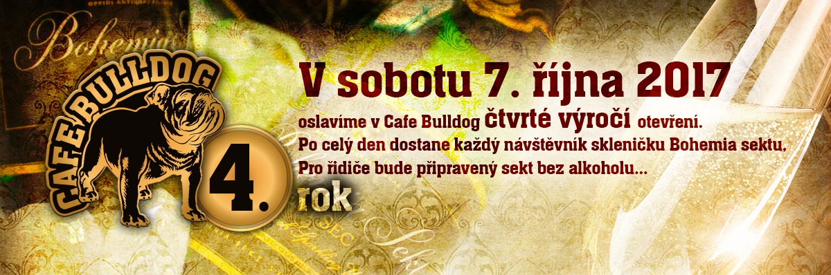 4. výročí otevření Cafe Bulldog