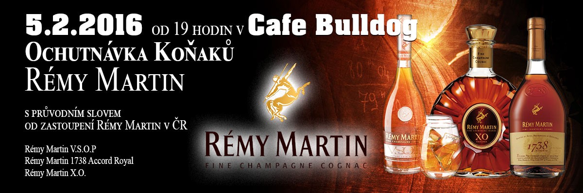 Cafe Bulldog - Rémy Martin