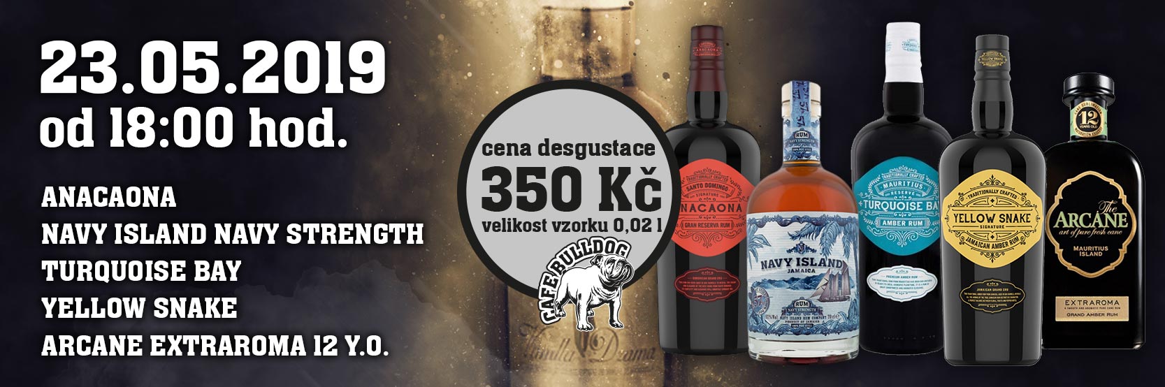 Cafe Bulldog ochutnávka rumu 23.05.2019-Web